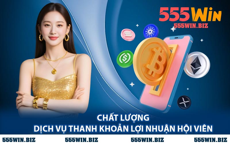 Chất Lượng Dịch Vụ Thanh Khoản Lợi Nhuận Hội Viên